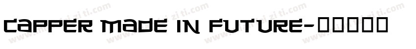 capper made in future字体转换